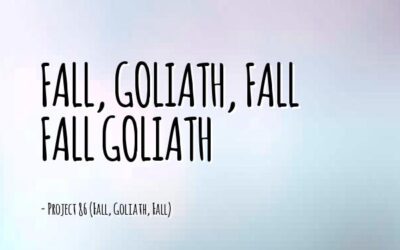 Fall, Goliath, Fall