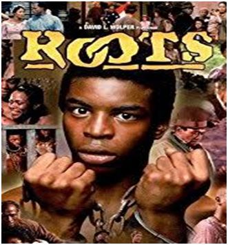 “Roots” Changed My Life