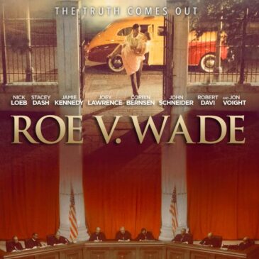 ROE V. WADE Movie: The Real Story You’ve Never Been Told
